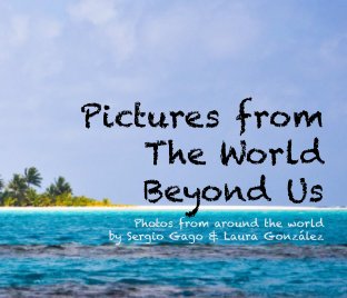 Pictures from the world beyond us book cover
