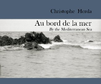 Au bord de la mer /  By the Mediterranean Sea book cover