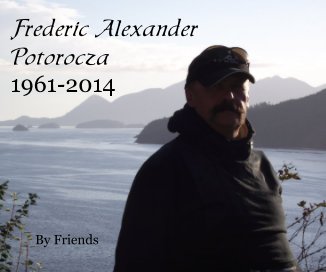 Frederic Alexander Potorocza 1961-2014 book cover
