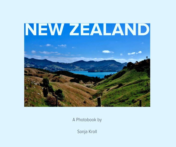 Visualizza NEW ZEALAND di Sonja Kroll