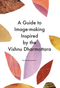 A Guide to Image-making Inspired by the Vishnu Dharmottara book cover