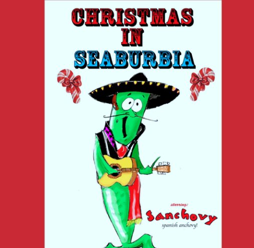 Ver CHRISTMAS IN SEABURBIA por Alex Gardega