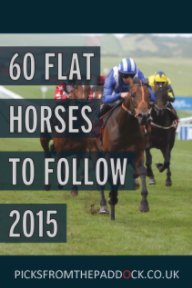 60 Flat Horses To Follow 2015 book cover