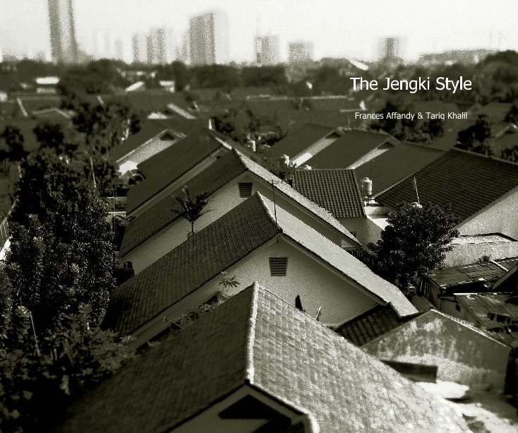 Ver The Jengki Style por Frances Affandy & Tariq Khalil