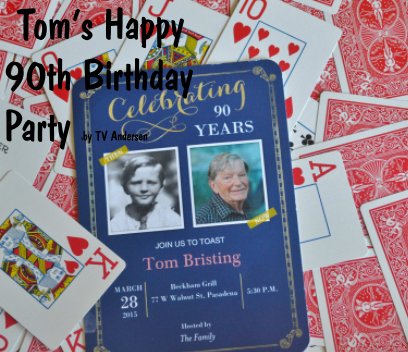 Tom's Happy 90th Birthday Party book cover