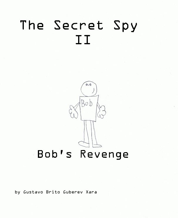 The Secret Spy II nach Gustavo Brito Guberev Xara anzeigen