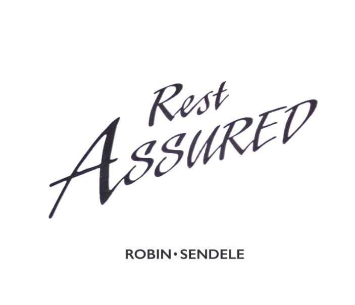 View Rest Assured by Robin Sendele