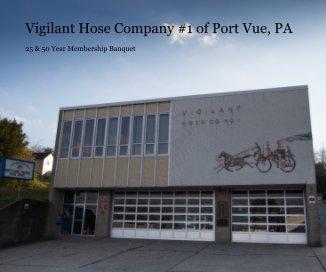 Vigilant Hose Company #1 of Port Vue, PA book cover