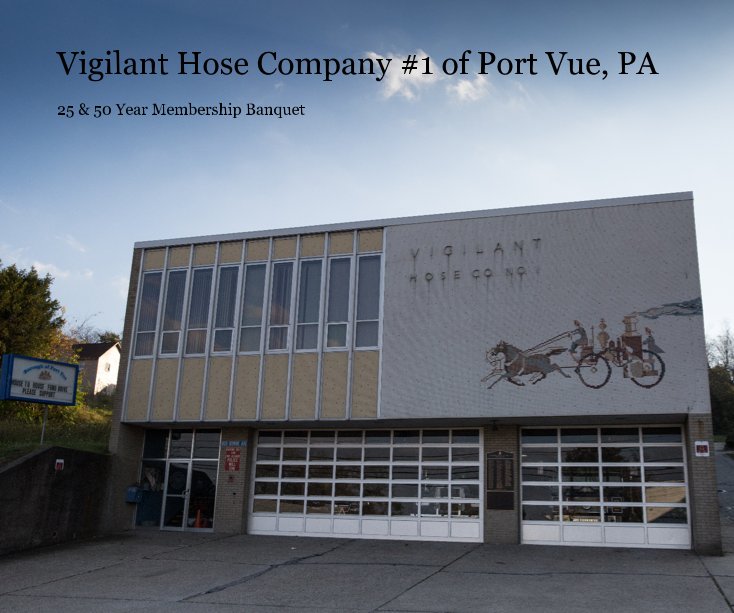 View Vigilant Hose Company #1 of Port Vue, PA by Elaine Fisher Photography