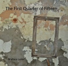 The First Quarter of Fifteen book cover