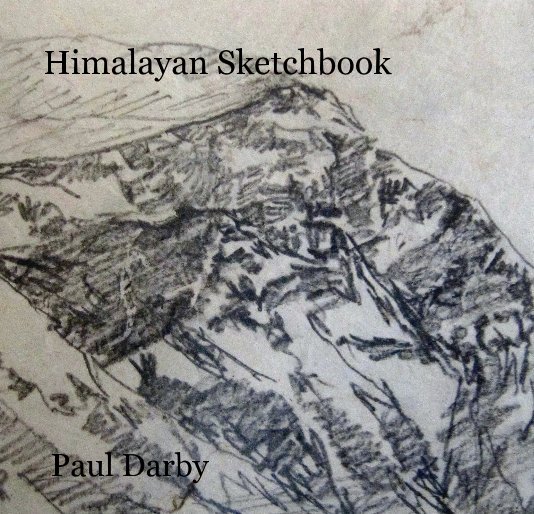 Visualizza Himalayan Sketchbook di Paul Darby