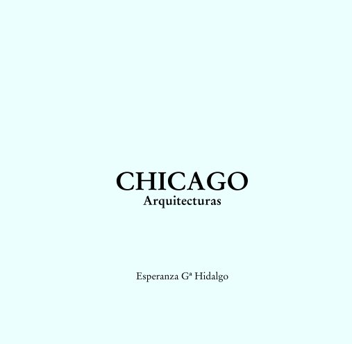 CHICAGO nach Esperanza Gª Hidalgo anzeigen