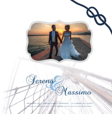 Serena & Massimo - 27.09.2014 - Arenzano e Marina Genova Aeroporto "Sig.Ra del Vento" book cover