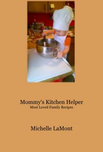 Mommy's Kitchen Helper Most Loved Family Recipes book cover