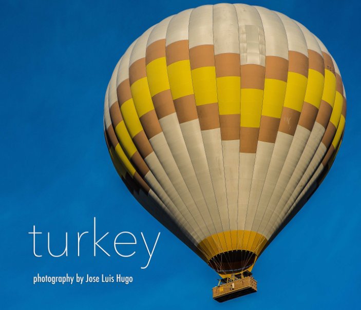 View Turkey by Jose Luis Hugo