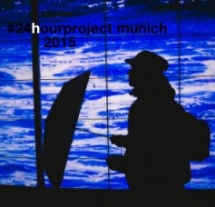 #24hourproject munich 2015 book cover