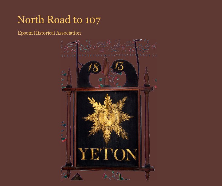 Bekijk North Road to 107 op Epsom Historical Association