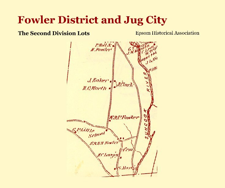 View Fowler District and Jug City by Epsom Historical Association