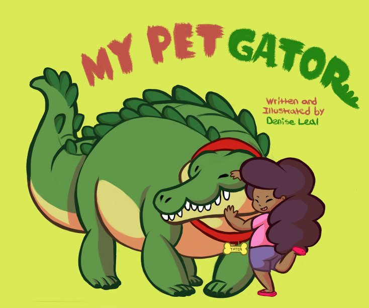 View My Pet Gator by Denise Leal