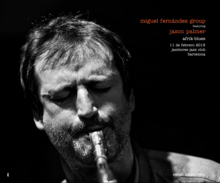 View miguel fernández group featuring jason palmer by sergio sabini celio