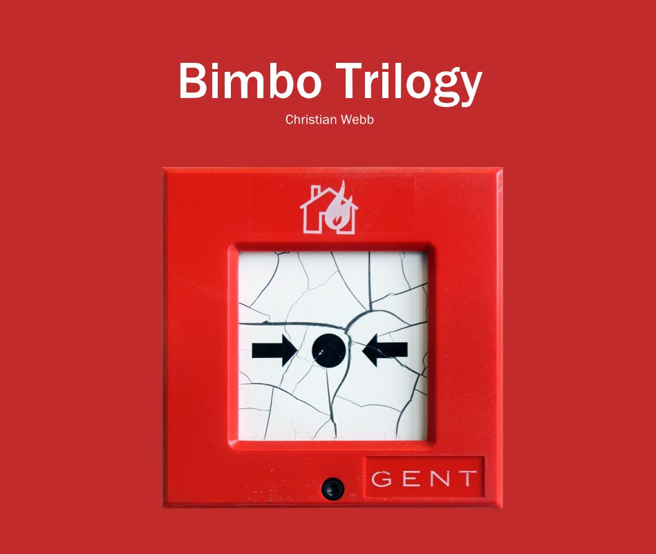 Visualizza Bimbo Trilogy di Christian Webb