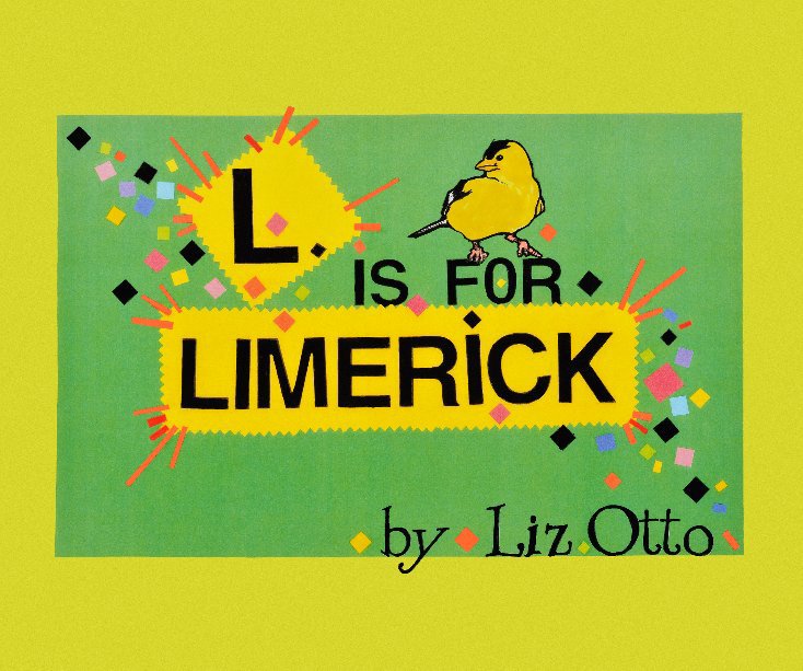 Ver L is for Limerick por Liz Otto