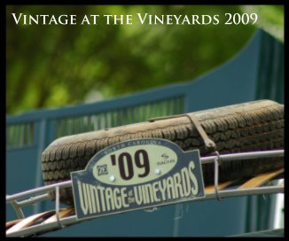 Vintage at the Vineyards 2009 photo book book cover