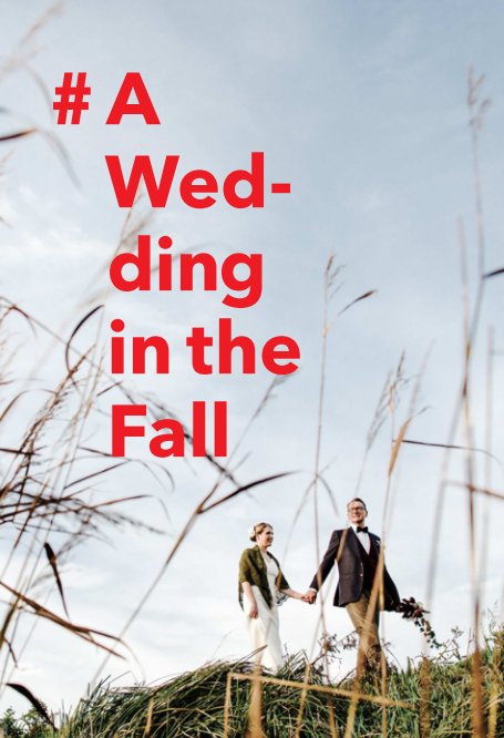 Visualizza A Wedding in the Fall di Rob Severein