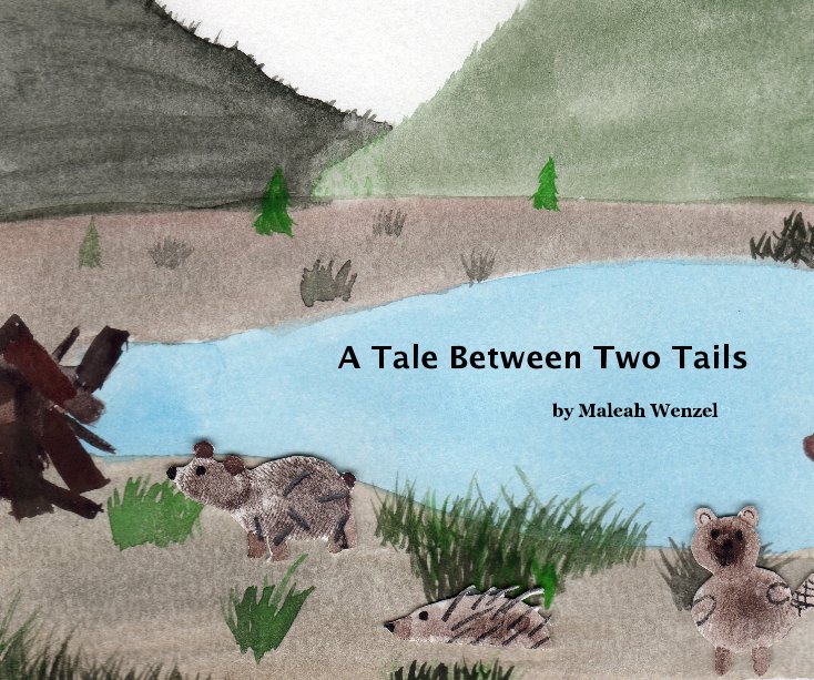 View A Tale Between Two Tails by Maleah Wenzel