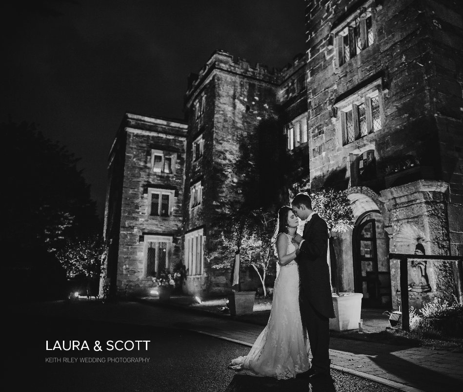 Ver LAURA & SCOTT por KEITH RILEY WEDDING PHOTOGRAPHY