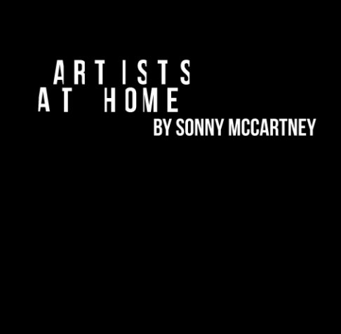 Bekijk ARTISTS AT HOME op Sonny McCartney