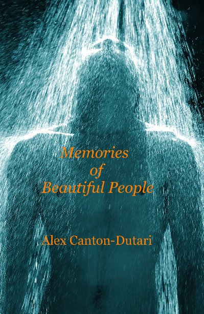 View Memories of Beautiful People by Alex Canton-Dutari