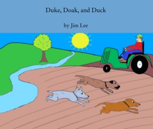 Duke, Doak, and Duck book cover