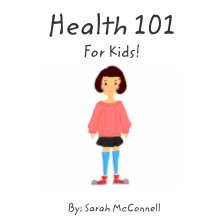 Heath 101 for Kids! book cover