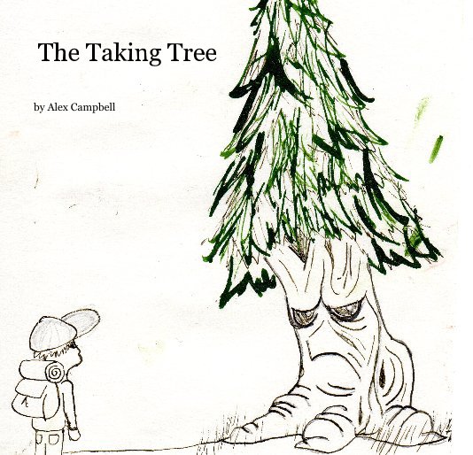 Visualizza The Taking Tree di Alex Campbell