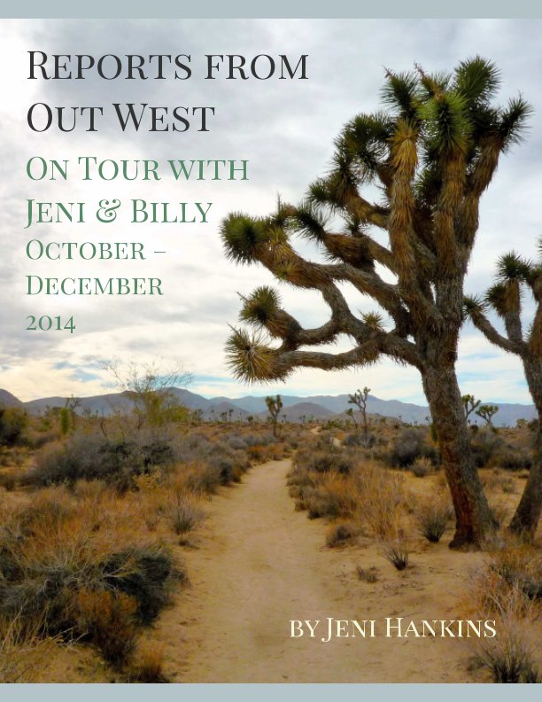 View Reports from Out West by Jeni Hankins