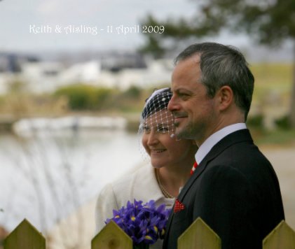 Keith & Aisling - 11 April 2009 book cover