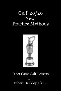 Golf 20/20 New Practice Methods book cover
