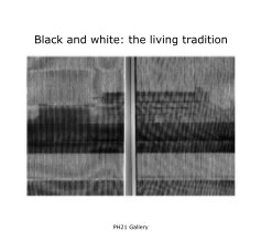 Black and white: the living tradition book cover