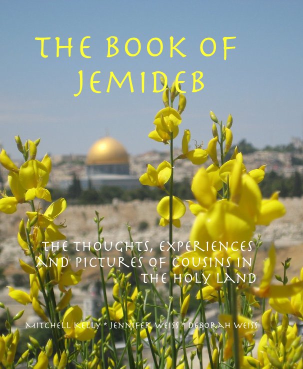 Ver The Book of Jemideb por Mitchell Kelly * Jennifer Weiss * Deborah Weiss