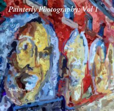 Painterly Photography: Vol 1 book cover
