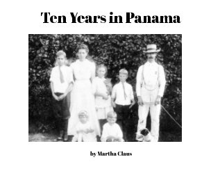Ten Years in Panama book cover