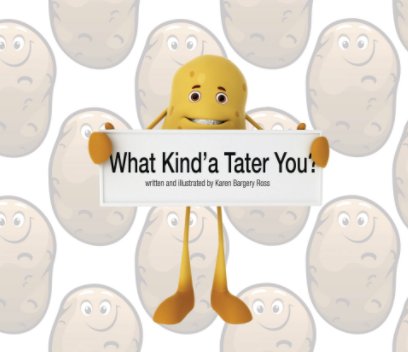 What Kind'a Tater You? book cover