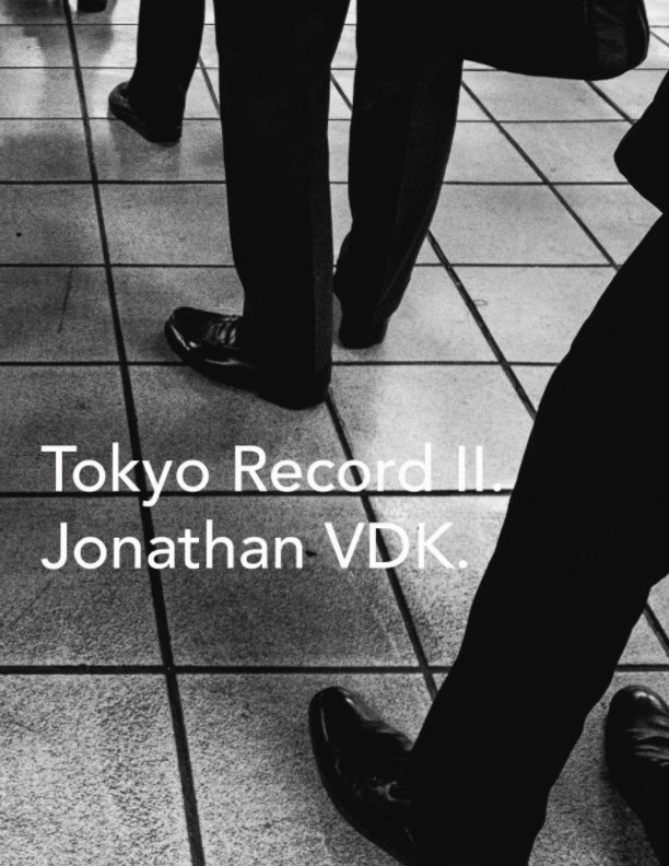 View Tokyo Record II by Jonathan van der Knaap