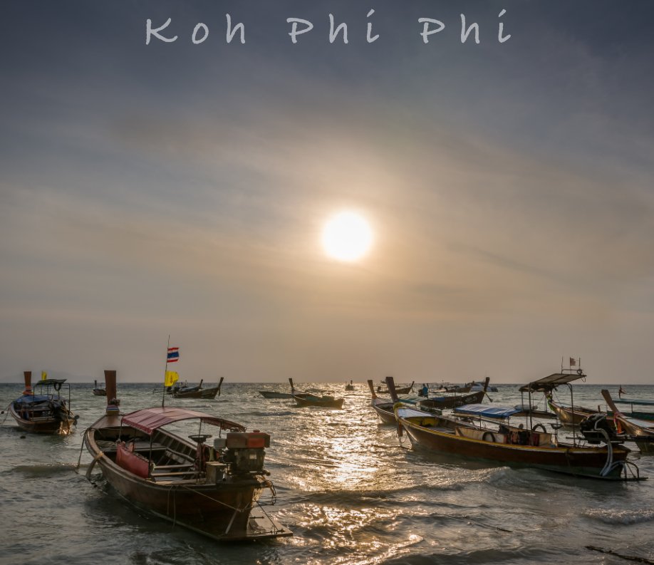 View Koh Phi Phi by Alain Hoffman