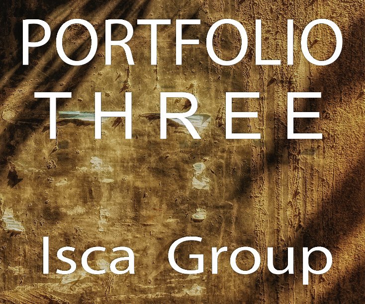 Ver Portfolio Three - Isca Group por Sheila Haycox