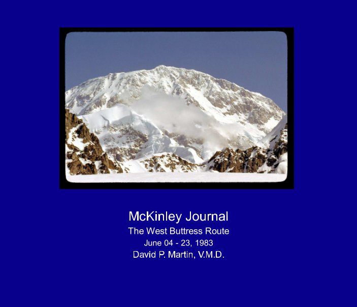 View McKinley Journal by David P Martin VMD