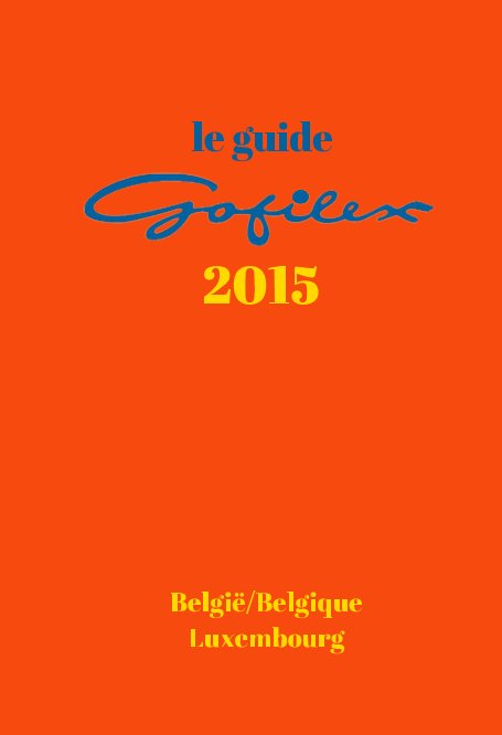 View Le Guide Gofilex by Ilona van Genderen Stort, Henne Verhoef