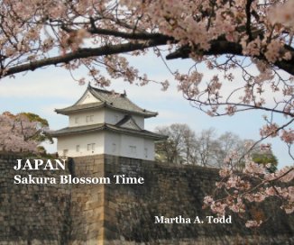 JAPAN Sakura Blossom Time Martha A. Todd book cover