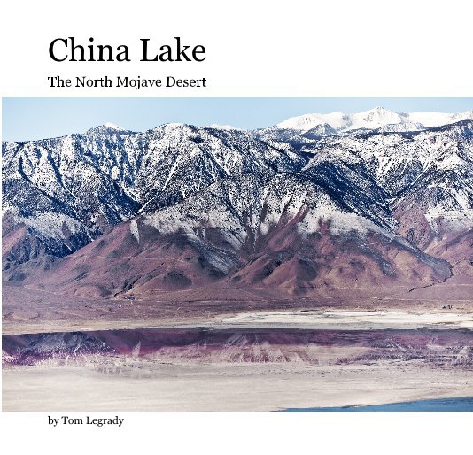 View China Lake by Tom Legrady